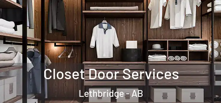Closet Door Services Lethbridge - AB
