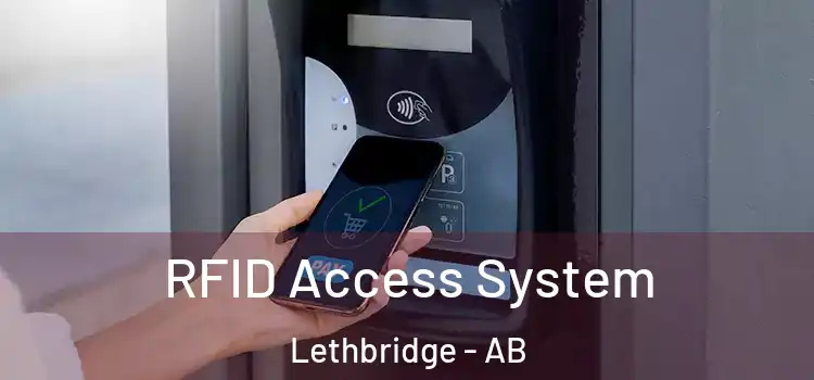  RFID Access System Lethbridge - AB